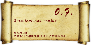 Oreskovics Fodor névjegykártya